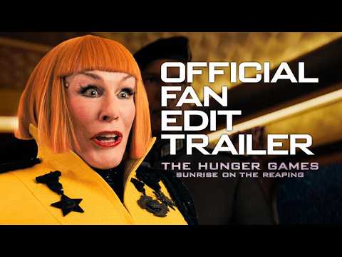 The Hunger Games: Sunrise on the Reaping | Official Fan Edit Trailer