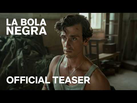 LA BOLA NEGRA | Official Teaser