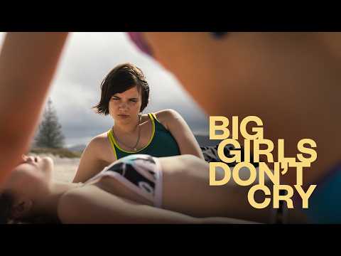 Big Girls Don't Cry - Official Teaser Trailer