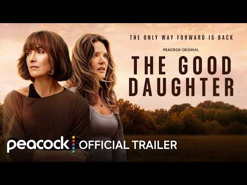 The Good Daughter | Official Trailer