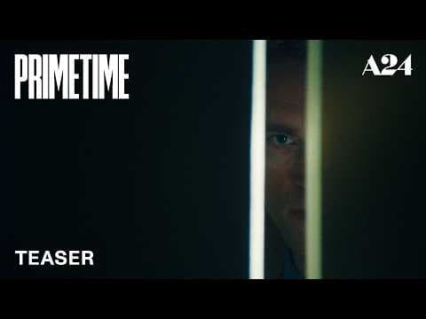 Primetime | Official Teaser