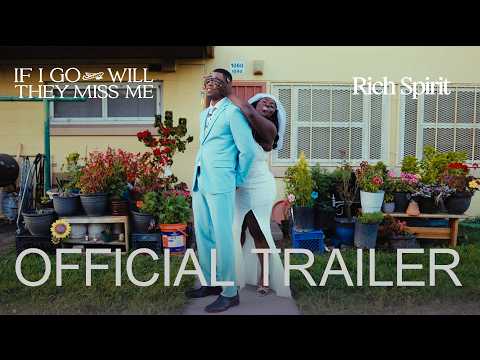IF I GO WILL THEY MISS ME | Official Trailer
