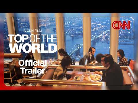The Legacy of New York City's Windows on The World | Official Trailer