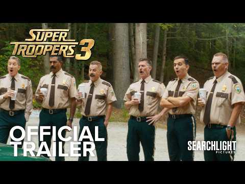SUPER TROOPERS 3 | Official Trailer