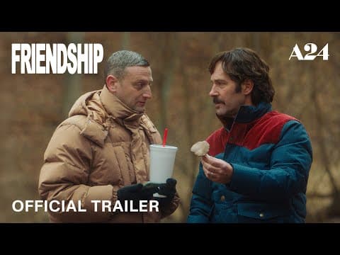 Friendship Official Trailer