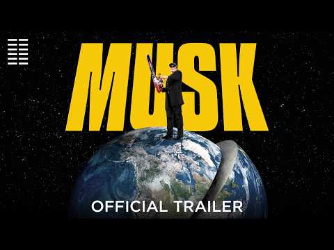 Musk | Official Trailer