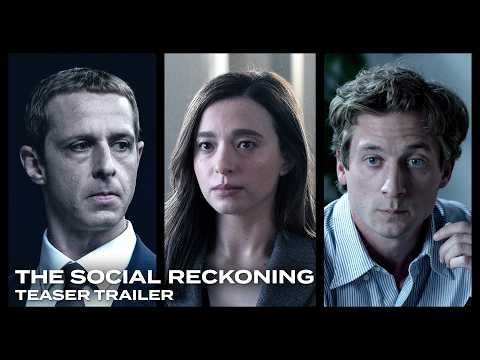 THE SOCIAL RECKONING – Official Teaser Trailer