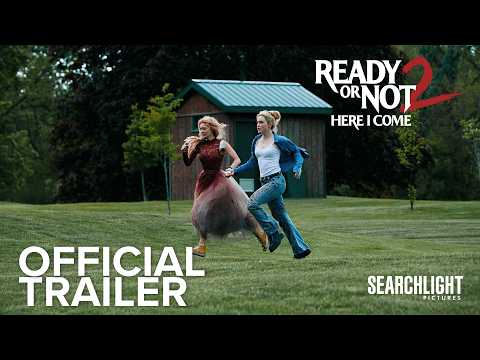 Ready or Not 2: Here I Come
