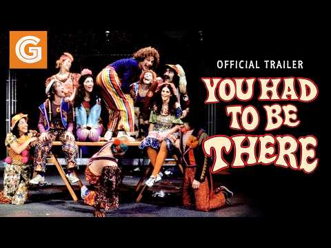 You Had to Be There: How the Toronto Godspell Ignited the Comedy Revolution... | Official Trailer
