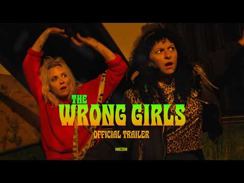 The Wrong Girls - Official Trailer